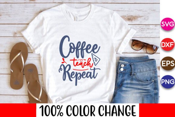 Coffee Teach Repeat Svg Graphics