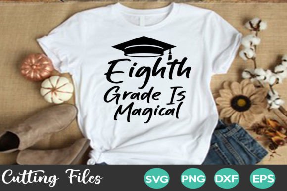 Eighth Grade is Magical Graphics
