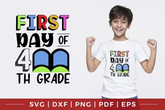 First Day of 4th Grade SVG for Crafts and Graphics