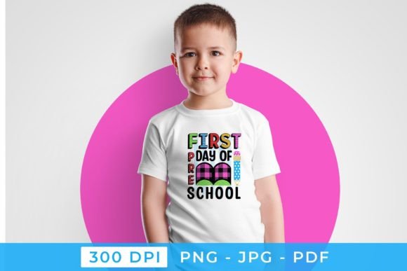 First Day of Preschool - Sublimation PNG