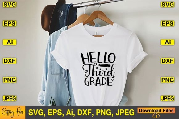 Hello Third Grade SVG T-shirt Design Graphics