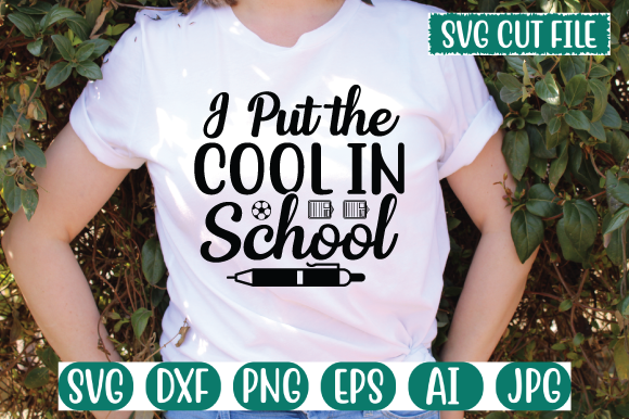 I Put the Cool in School Svg