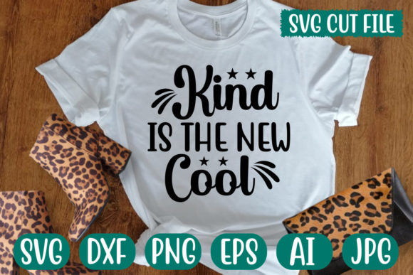 Kind is the New Cool Svg Graphics