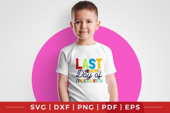 Last Day of Kindergarten SVG Graphics