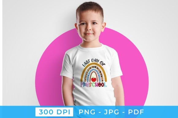 Last Day of Preschool Sublimation PNG