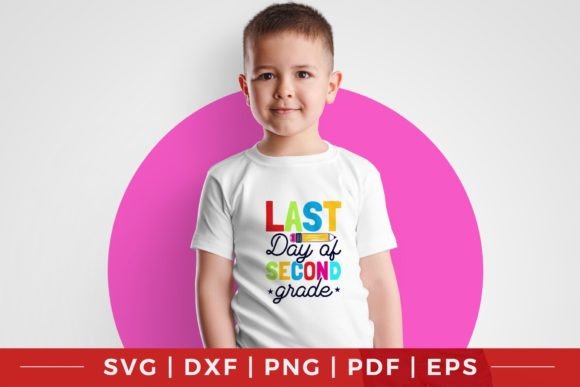 Last Day of Second Grade SVG: Graphics and Crafts