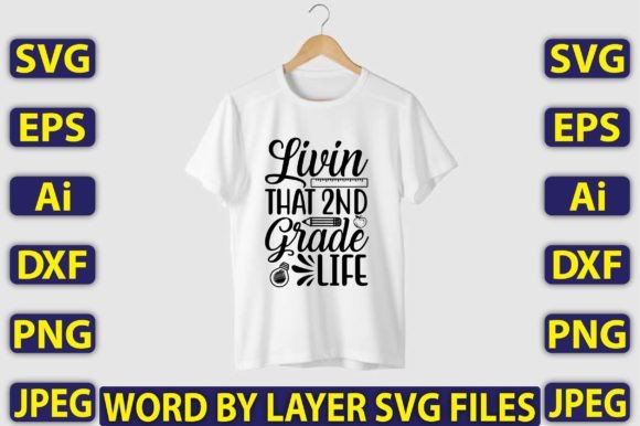 Livin That 2nd Grade Life SVG Design