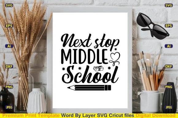 Next Stop Middle School Graphics for Crafts