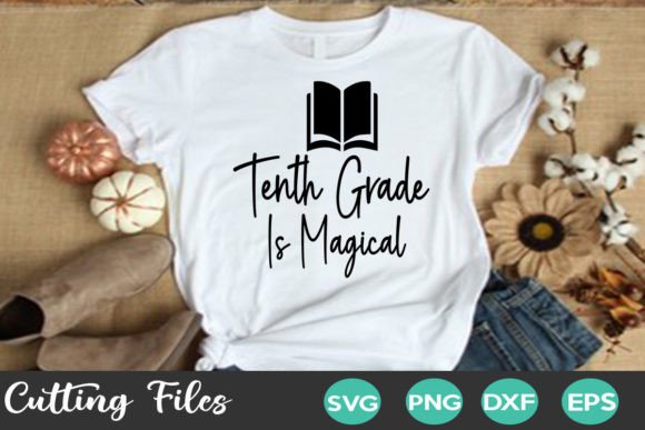 Tenth Grade is Magical Graphics
